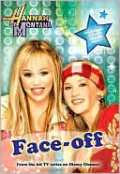 Face-off (Hannah Montana Series#2)
