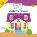 Violet’s House
