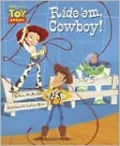 Toy Story: Ride 'Em, Cowboy!