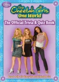 One World Official Trivia and Quiz Book (Cheetah Girls Series)