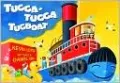 Tugga-Tugga Tugboat