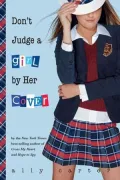 Don't Judge a Girl by Her Cover (Gallagher Girls Series #3)