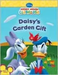 Daisy's Garden Gift (Mickey Mouse Clubhouse Series)