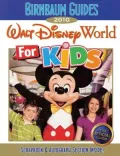 Birnbaum's Walt Disney World for Kids 2010