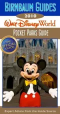 Birnbaum's Walt Disney World Pocket Parks Guide 2010