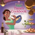 Tiana's Cookbook: Recipes for Kids
