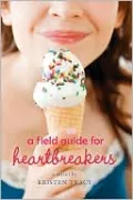 A Field Guide for Heartbreakers