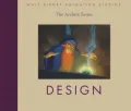 Walt Disney Animation Studios The Archive Series: Design