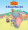 A Brand New Act (Dumbo)