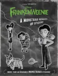 Frankenweenie: A Monstrous Menagerie of Stickers!