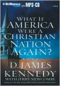 What if America Were a Christian Nation Again?