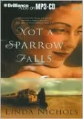 Not a Sparrow Falls