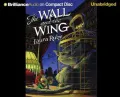 The Wall and the Wing