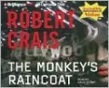 The Monkey's Raincoat (Elvis Cole Series #1)
