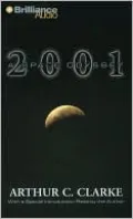 2001: A Space Odyssey (Space Odyssey Series #1)