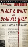 Black & White and Dead All Over
