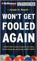 Won't Get Fooled Again: A Voter's Guide to Seeing Through the Lies, Getting Past the Propaganda, and Choosing the Best Leaders