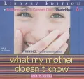 What My Mother Doesn't Know: Library Edition