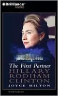 The First Partner: Hillary Rodham Clinton