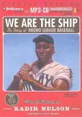 We Are the Ship: The Story of Negro League Baseball (MP3 CD)