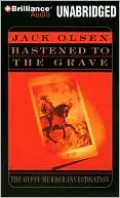 Hastened to the Grave