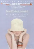Something, Maybe