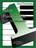 The Adult Preparatory Piano Book, Book One, Vol. 1