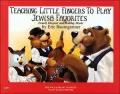 Jewish Favorites: Teaching Little Fingers to Play, Vol. 1