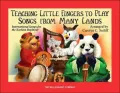 Teaching Little Fingers to Play Songs from Many Lands