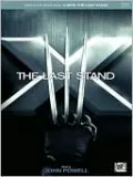 X-Men: the Last Stand: Music from the Motion Picture