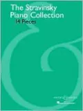 The Stravinsky Piano Collection: 14 Pieces by Igor Stravinsky