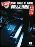 Stuff! Good Piano Players Should Know: An A-Z Guide to Getting Better