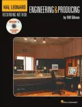 Hal Leonard Recording Method: Engineering and Producing, Vol. 5
