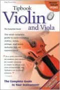 Tipbook Violin and Viola: The Complete Guide