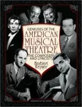 Geniuses of the American Musical Theatre: The Composers and Lyricists