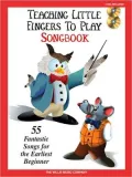 Teaching Little Fingers to Play Songbook: Early Elementary Level