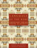 Language of the Robe: American Indian Trade Blankets
