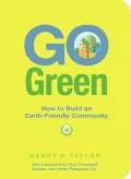 Go Green: How to Build an Earth-Friendly Community