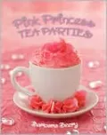 Pink Princess Tea Parties