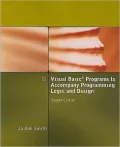 Visual Basic Programs to Accompany Programming Logic and Design