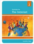 Spotlight On: The Internet