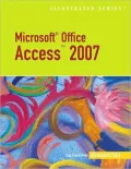 Microsoft Office Access 2007: Illustrated Introductory