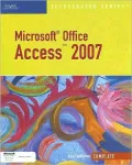 Microsoft Office Access 2007-Illustrated Complete