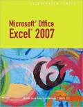 Microsoft Office Excel 2007 - Illustrated Complete