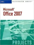 Microsoft Office 2007-Illustrated Projects
