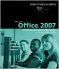 Microsoft Office 2007: Introductory Concepts and Techniques, Windows Vista Edition