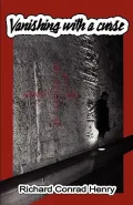Vanishing with a Curse