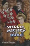 Willie, Mickey &amp; the Duke