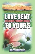Love Sent Straight from My Heart to Yours