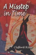 A Misstep in Time